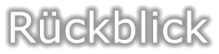 Rückblick